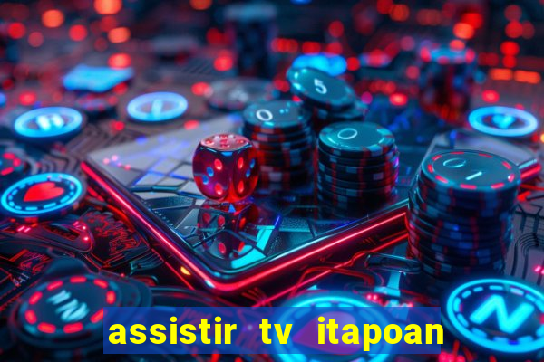 assistir tv itapoan record bahia ao vivo gratis